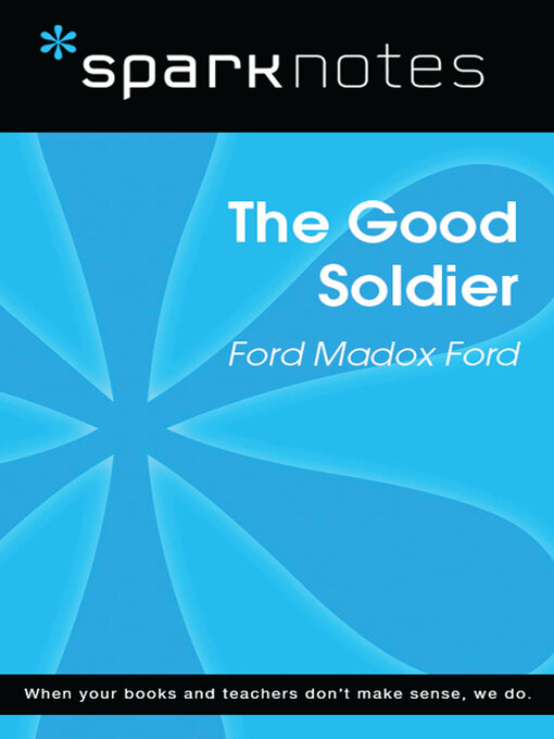 Title details for The Good Soldier (SparkNotes Literature Guide) by SparkNotes - Available
